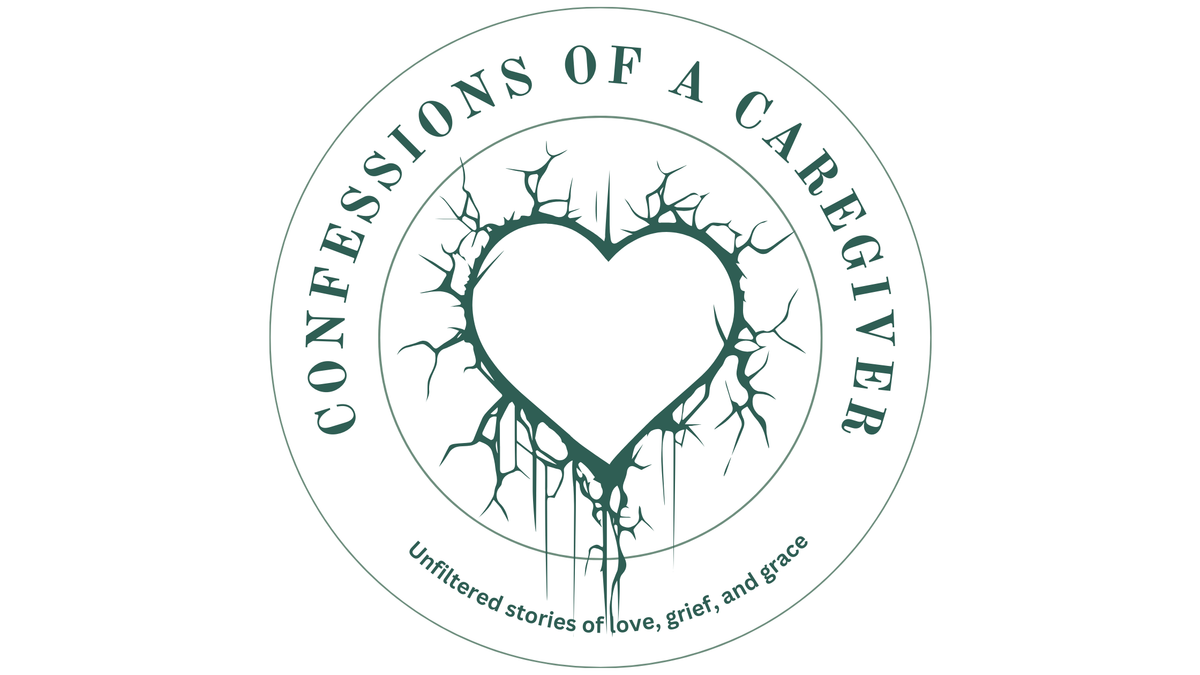 Confessions of a Caregiver